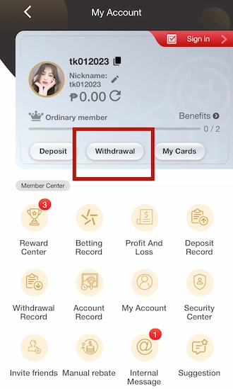 📌Step 1: Go to "My Account" and select "Withdrawal".